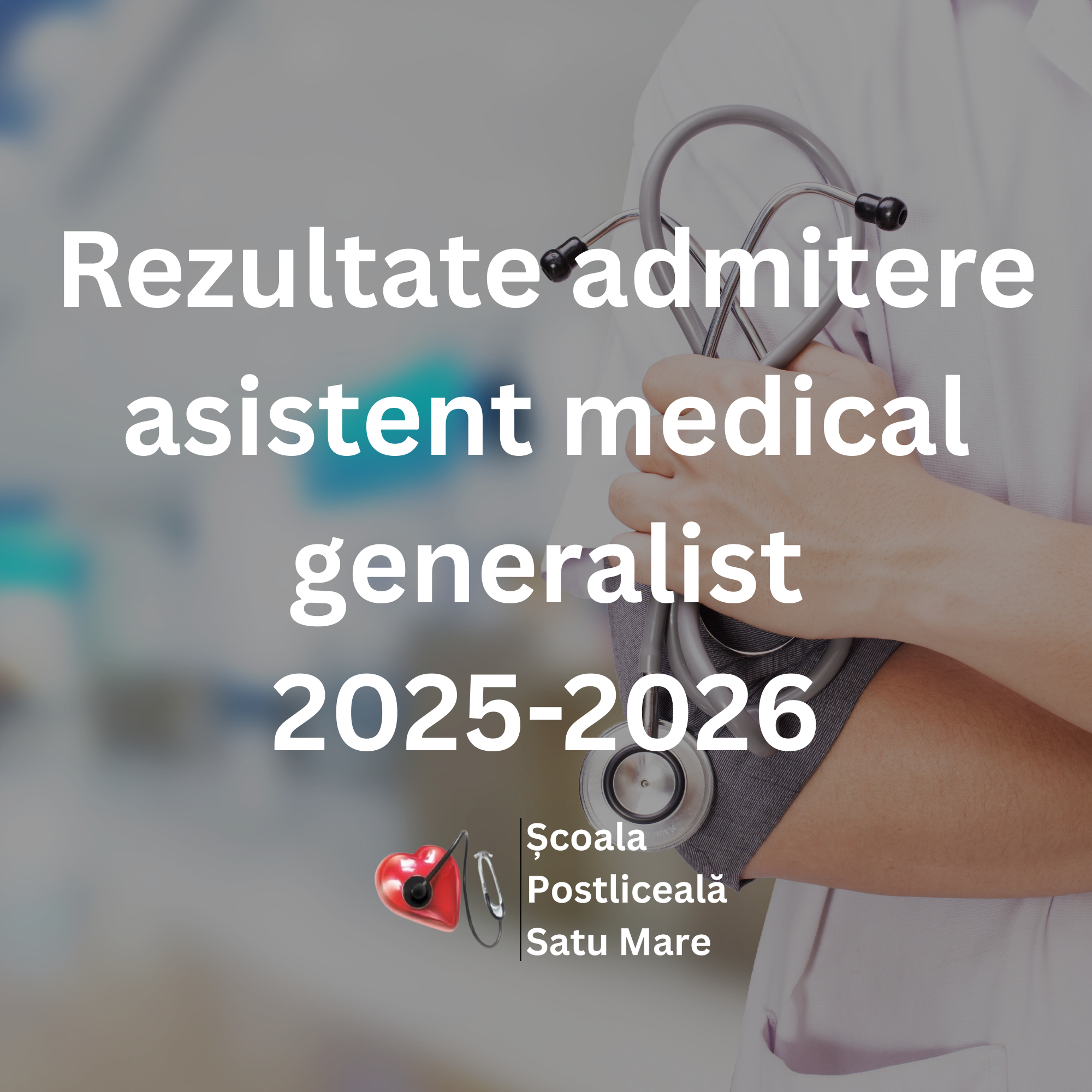 Rezultate admitere asistent medical generalist 2025-2026